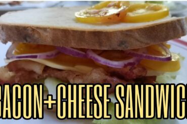 BACON AND CHEESE SANDWICH RECIPE /EASY SANDWICH