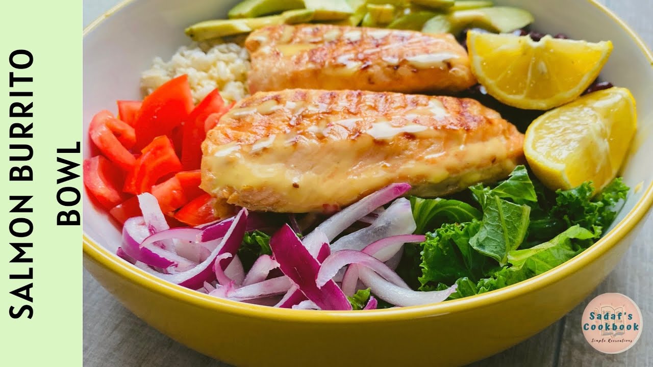 Grilled Salmon Burrito Bowl| Low Calorie Meals|Delicious & Healthy Grilled Salmon Burrito Bowl| Low Calorie Meals|Delicious & Healthy