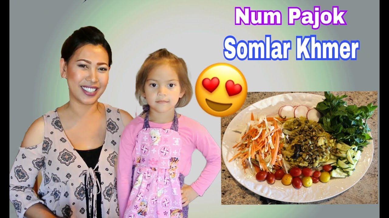 Num Pajok Somlar Khmer | Khmer food | delicious | Asian food | healthy food | Diet food Num Pajok Somlar Khmer | Khmer food | delicious | Asian food | healthy food | Diet food