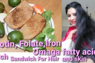 Folate,Biotin, Iron,VitaminC Rich very Healthy,Tasty sandwich recipe for Healthy,Fast Hair Growth