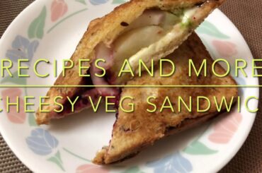 Cheesy Vegetable Sandwich - Healthy Breakfast/Evening snack recipe