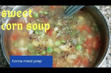 #Home_Meal_Prep#weightlossrecipes#subscribe#sweetcronsoup |SweetCronSoup healthy sweet cron soup|