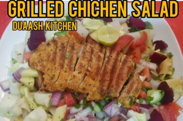Grill Chicken Salad || Healthy Salad Recipe || Weight loss Recipe || DUAASH KITCHEN