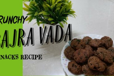 **Winter Special Recipes** | Bajra Vada | Super Crunchy & Tasty | Healthy Millet Recipe for snacks