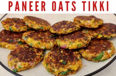 Paneer Oats Tikki | Healthy Tikki | Low Calories | Easy Instructions | ManJeet Kitchen