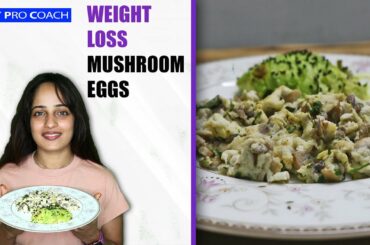 Weight loss Mushroom eggs  | Praveen & Maahek Nair | Bodyprocoach | Weight loss Recipe ||
