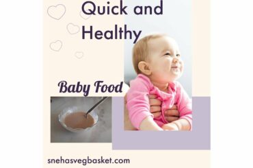 Baby Food - Quick and Healthy Baby food - Sattu Flour Recipe - Upto 6 months old baby