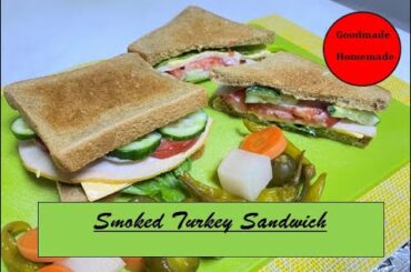 Weight Loss Healthy Turkey Sandwich- Recipe