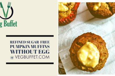 Refined Sugar-free Pumpkin Muffins eggless | Weight-loss Dessert Recipes | Healthy Dessert Recipes
