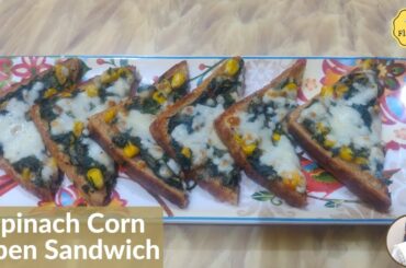 SPINACH CORN OPEN SANDWICH |   PALAK CORN TOAST |  HEALTHY BREAKFAST RECIPE - SIX FLAVOURS KITCHEN