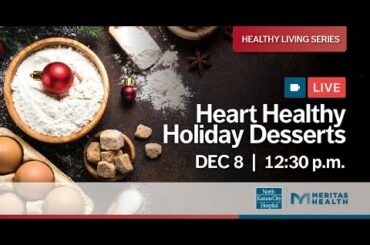 Heart Healthy Holiday Desserts