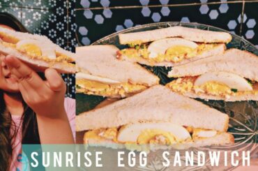 SUNRISE EGG SANDWICH  (EASY AND HEALTHY)