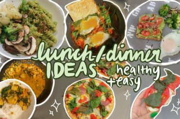 6 lunch + dinner recipes (healthy and super easy)