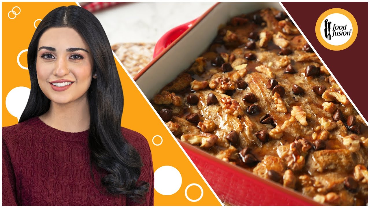 Creamy Banana Bread Pudding Recipe with Sarah Khan – Food Fusion Creamy Banana Bread Pudding Recipe with Sarah Khan - Food Fusion