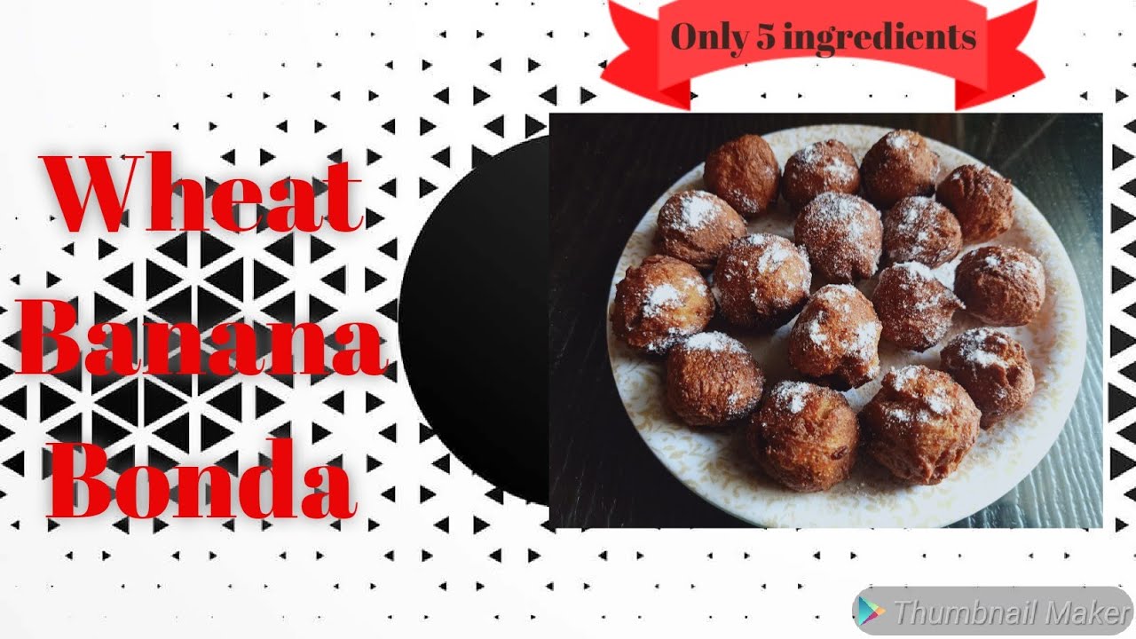 Wheat Banana Bonda||Healthy Snacks||Wheat Flour Recipes||Tea Time Snack Wheat Banana Bonda||Healthy Snacks||Wheat Flour Recipes||Tea Time Snack