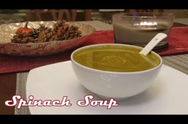 Spinach Soup | Healthy Soup | Tasty Soup Recipe