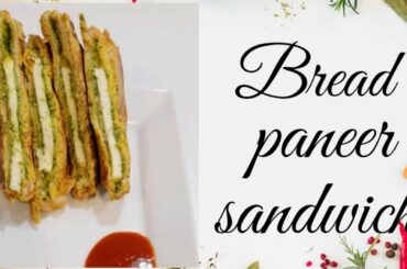Bread paneer sandwich| paneer sandwich |Easy sandwich recipe |Healthy sandwich recipe
