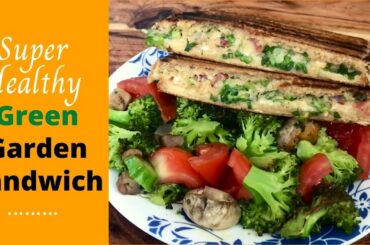 Super Healthy Green Garden Sandwich Breakfast Recipe | How to Make Creamy Crunchy Methi  Veg Toast