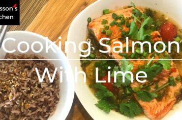 Cooking Salmon Lime Dinner Recipes - Pan Fried Salmon And Healthy Dinner Ideas