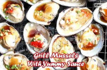 Best Way Grill Mussels With Yummy Sauce Recipe| Easy Cook | Healthy Food