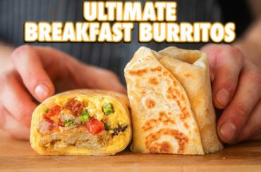 The Perfect Breakfast Burrito (3 Ways)