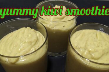 Healthy Recipe Kiwi Smoothie || Delicious Kiwi Recipe