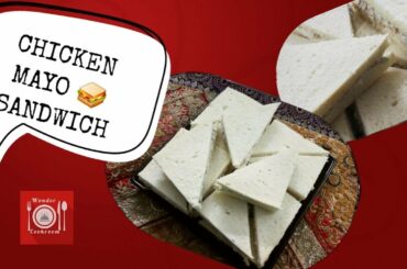 Easy & Quick Chicken Mayo Sandwich Recipe || Wonder Cookroom