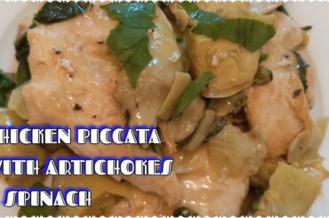 Chicken Piccata with Artichokes and Spinach||Healthy recipe