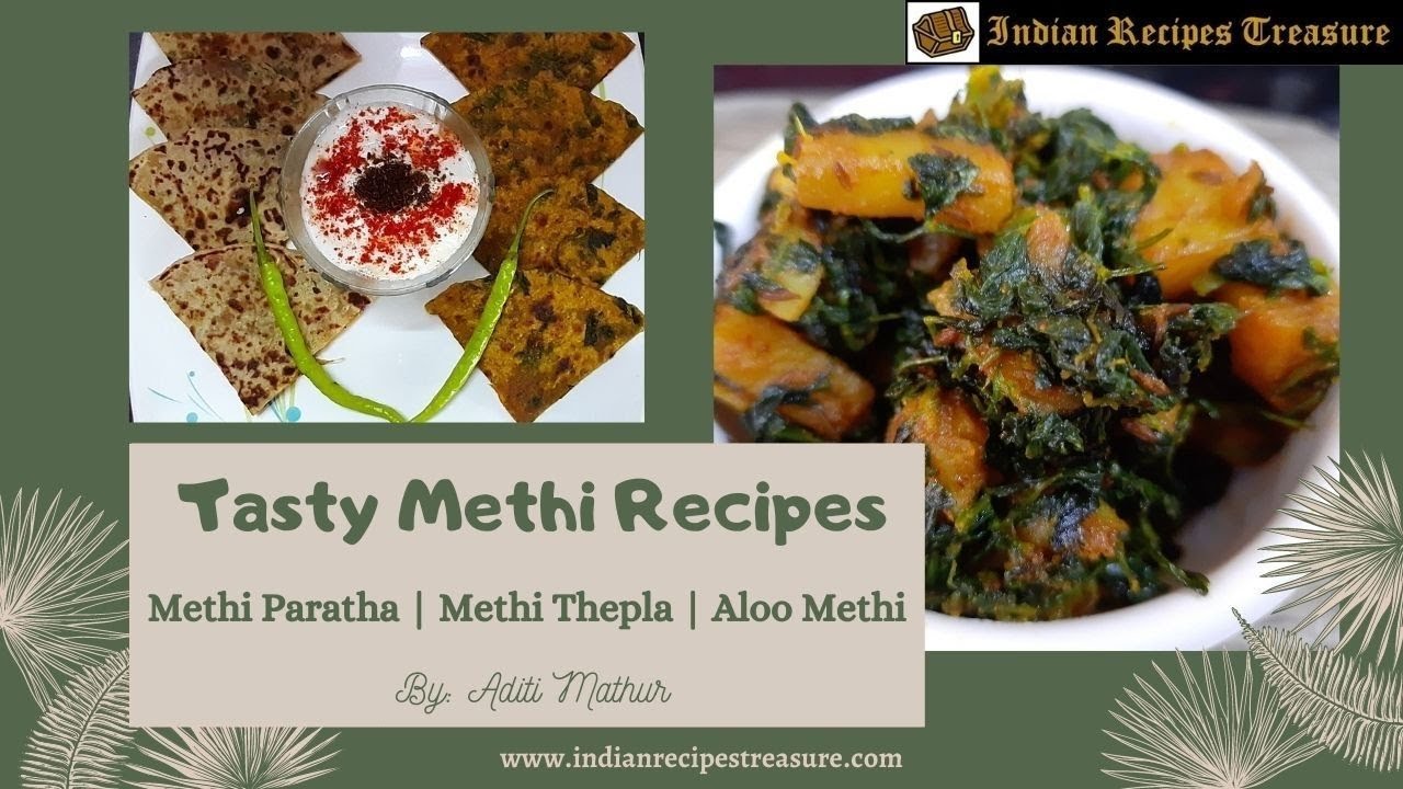 Healthy and Tasty Methi Paratha|Quick aloo Methi Recipe|Best Methi Thepla| Healthy fenugreek Recipes Healthy and Tasty Methi Paratha|Quick aloo Methi Recipe|Best Methi Thepla| Healthy fenugreek Recipes