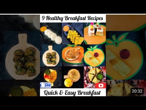 9 Healthy Indian Breakfast recipes|Easy and quick breakfast|Breakfast recipe|Nashta recipes|Snacks 9 Healthy Indian Breakfast recipes|Easy and quick breakfast|Breakfast recipe|Nashta recipes|Snacks