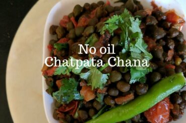 oil free chatpata chana- easy healthy recipe by Bengali Rannaghor