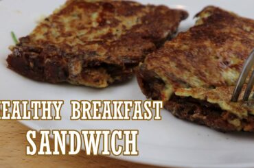 HOW TO MAKE HEALTHY BREAKFAST SANDWICH | Tasty Sandwich Recipe | Easy Breakfast Recipe