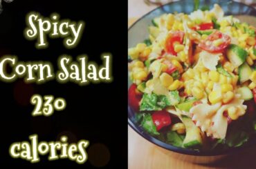 Spicy Corn Salad | Homemade salad dressing| low calories |healthy salad|easy |Tasty healthy food