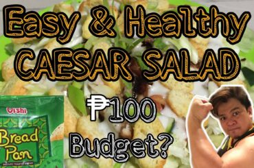 Easy Sarap SPECIAL | CAESAR SALAD(pasok sa budget) | HOW TO MAKE CAESAR SALAD