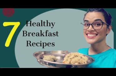 7 Breakfast Recipes for Weight Loss | Easy & Healthy Breakfast Diet Plan by fithailife neeru