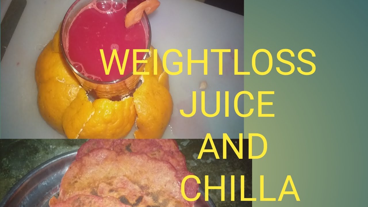 #weightloss #healthyfoods /Weightloss juice/ weightloss/chilla/vegchilla/healthy juice/ veg roti #weightloss #healthyfoods /Weightloss juice/ weightloss/chilla/vegchilla/healthy juice/ veg roti