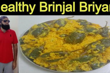 Super Healthy Brinjal Biryani Recipe | Brinjal Biryani Tasty | Super Healthy Recipes with Umar
