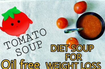 Weight loss tomato soup | low calorie soup | in tamil