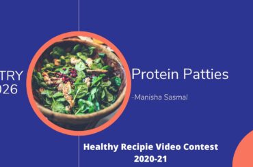 Protein Patties | Healthy Recipes Video Contest Entry #026