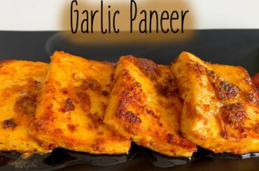 Garlic Paneer Restaurant Style Recipe/no carbs Garlic Paneer Recipe