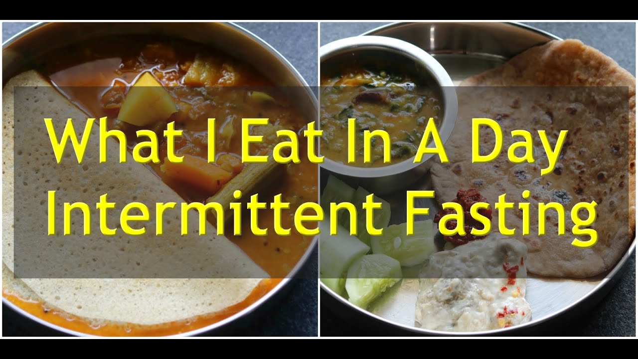 What I Eat In A Day – Intermittent Fasting – Healthy Veg Meal Ideas For Weight Loss | Skinny Recipes What I Eat In A Day - Intermittent Fasting - Healthy Veg Meal Ideas For Weight Loss | Skinny Recipes