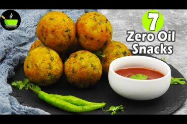 7  Zero Oil Snacks Recipes | Evening Snack Without Oil | Snacks Recipe | Tea Time Easy Snack