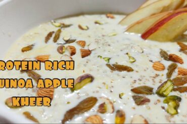 Apple Quinoa kheer (healthy,easy & quick recipe)