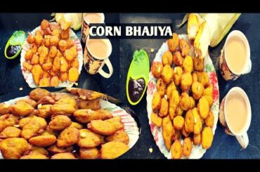 CORN BHAJIYA/PAKODA RECIPE || EASY AND QUICK SNACKS || HEALTHY AND TASTY || Jhat-Phat tyar ho jaegi