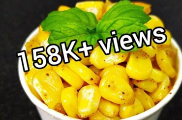 2 min sweet corn snacks recipe || easy healthy snacks recipe || quick || simple || recipe for snacks
