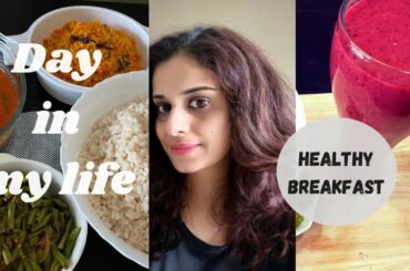 DAY IN MY LIFE | HEALTHY BREAKFAST RECIPE |  UNTOLD RECIPES