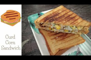 Curd Corn sandwich || sweet corn sandwich || jaya's recipe