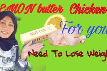 LEMON BUTTER CHICHEN RECIPE/HEALTHY AND DIETARY