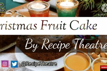 Eggless Fruit Cake Recipe without Oven | Plum Cake | Healthy Christmas Cake | Recipe Theatre(Ep.58)