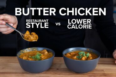 How to make lower calorie Butter Chicken that still tastes good.